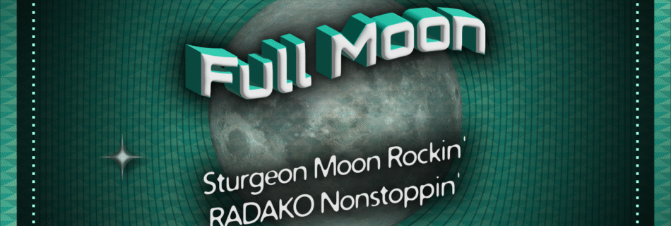 Full Moon @ RADAKO